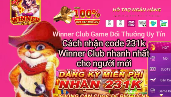 Hướng dẫn nhận code 231k Winner Club mới nhất.